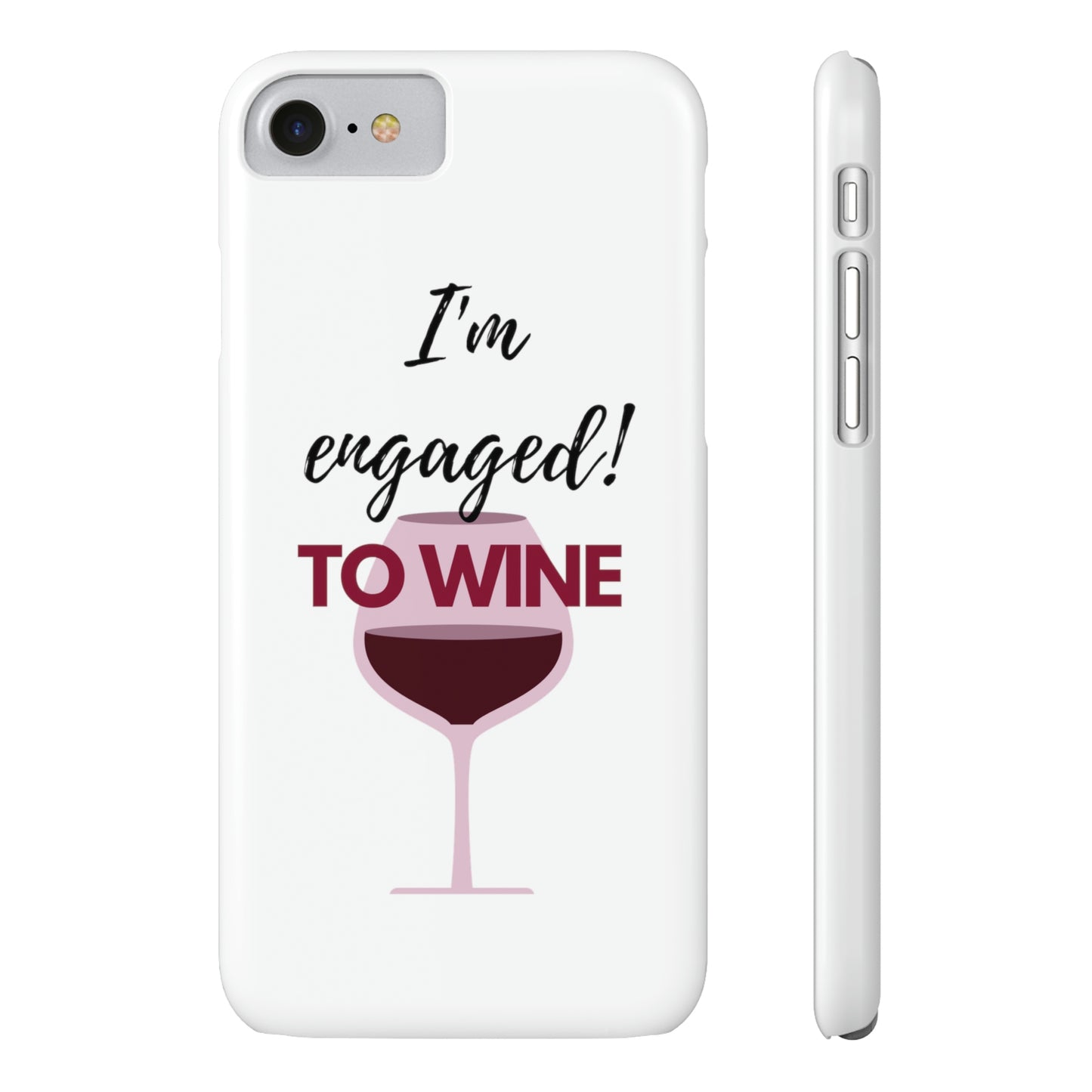 Slim Phone Cases, Case-Mate, I'm Engaged to Wine - White