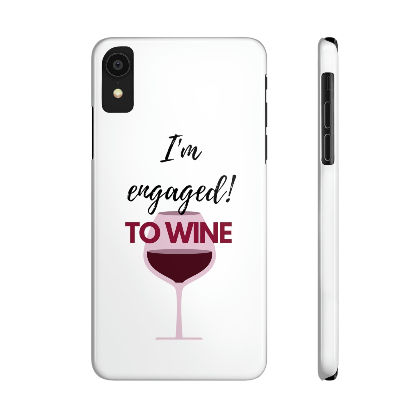 Slim Phone Cases, Case-Mate, I'm Engaged to Wine - White