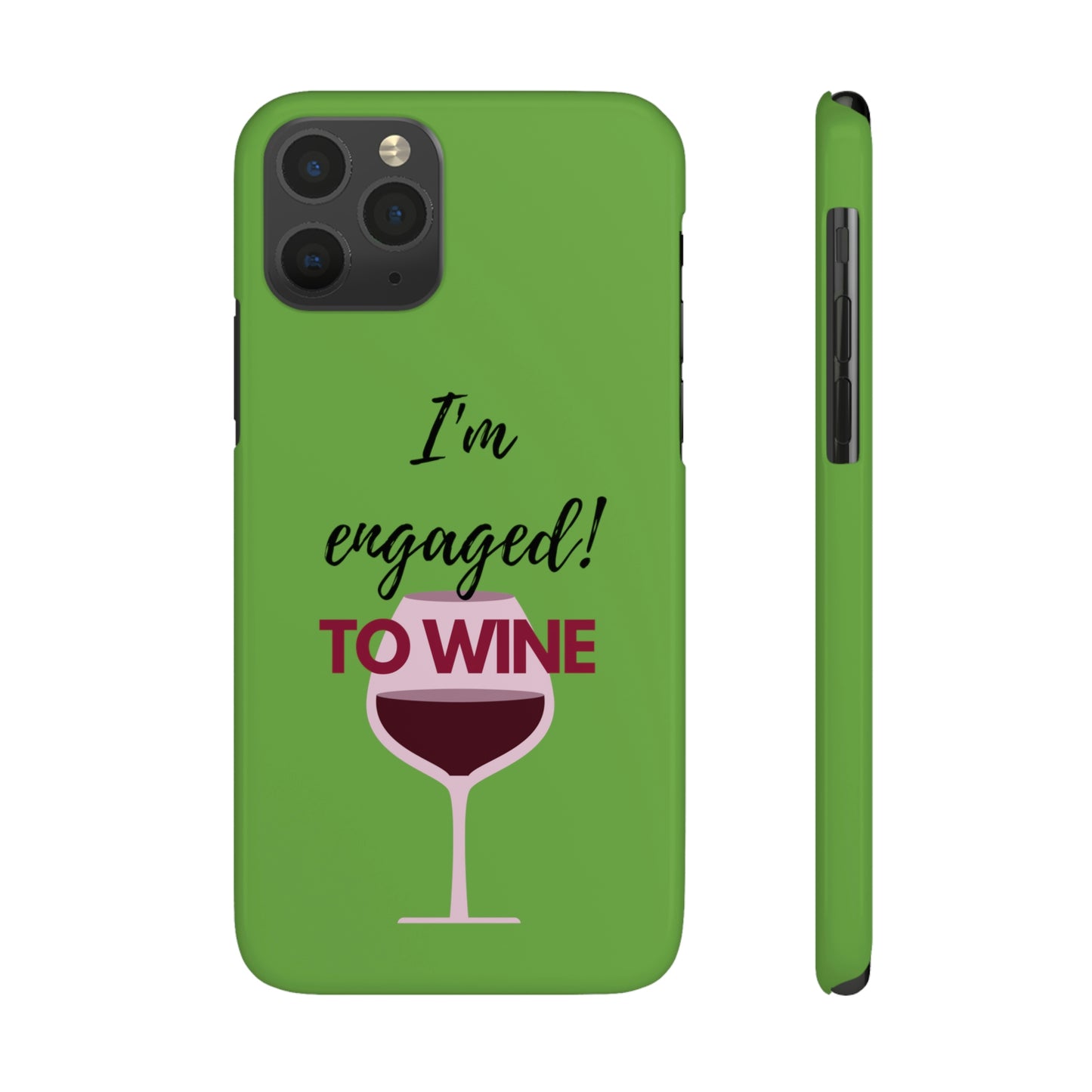 Slim Phone Cases, Case-Mate, I'm Engaged to Wine - Light Green