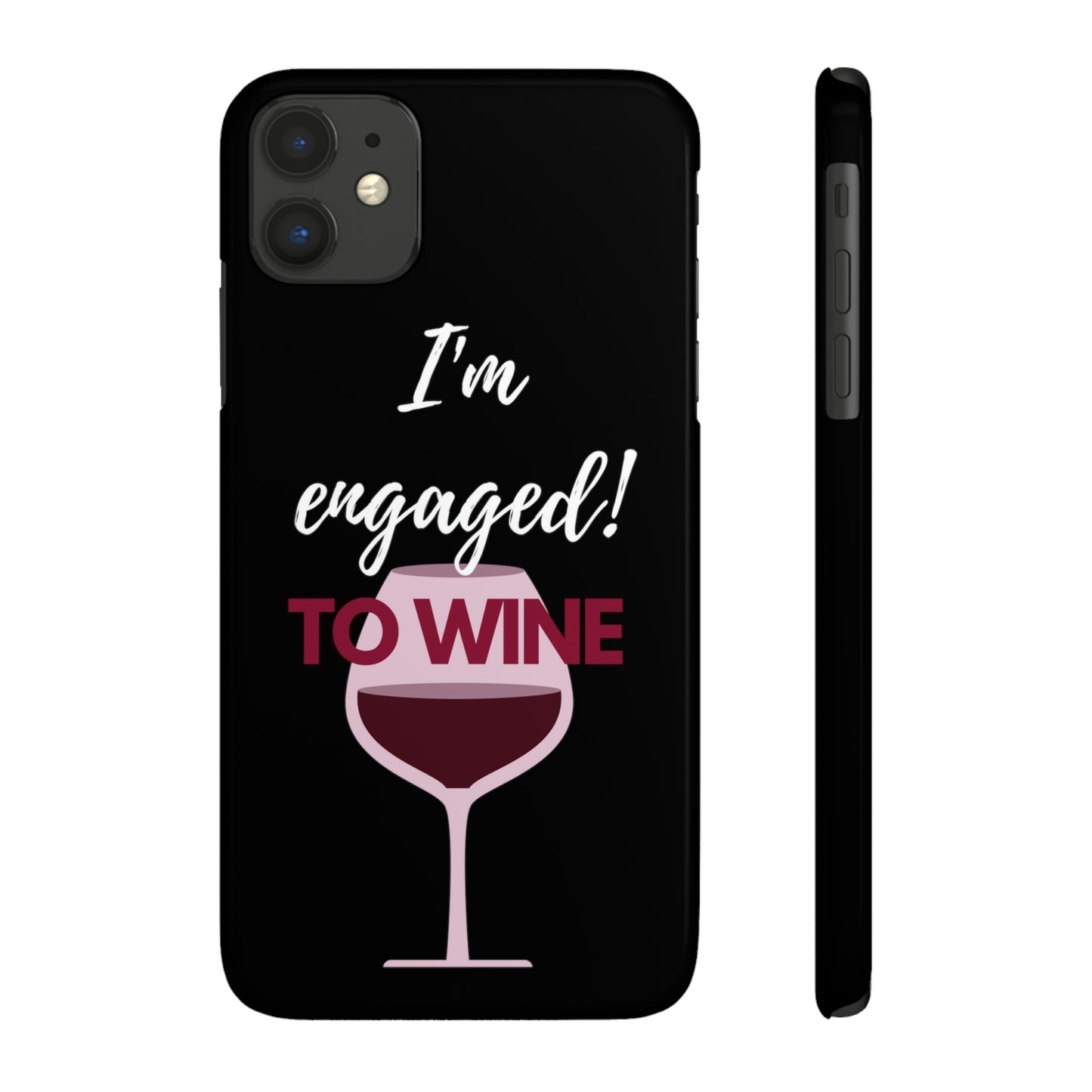 Slim Phone Cases, Case-Mate, I'm Engaged to Wine - Black
