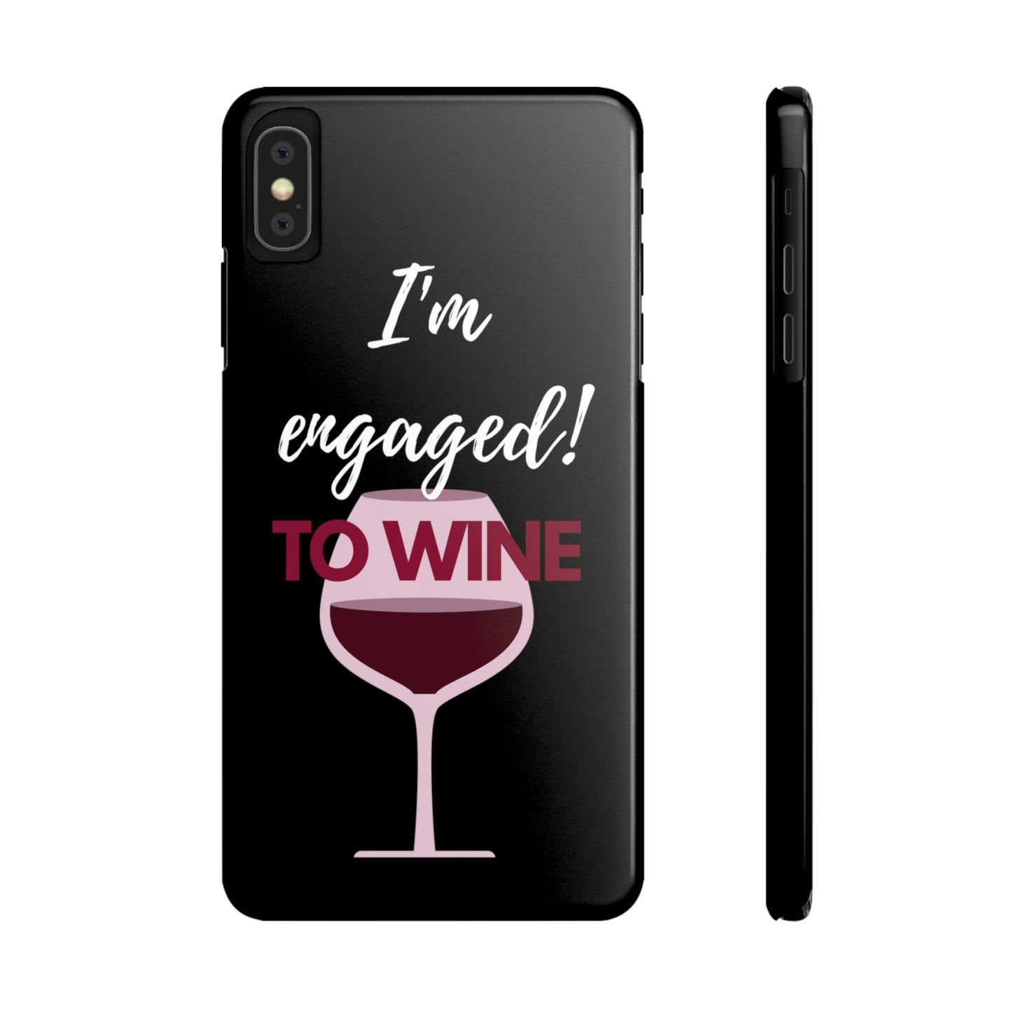 Slim Phone Cases, Case-Mate, I'm Engaged to Wine - Black