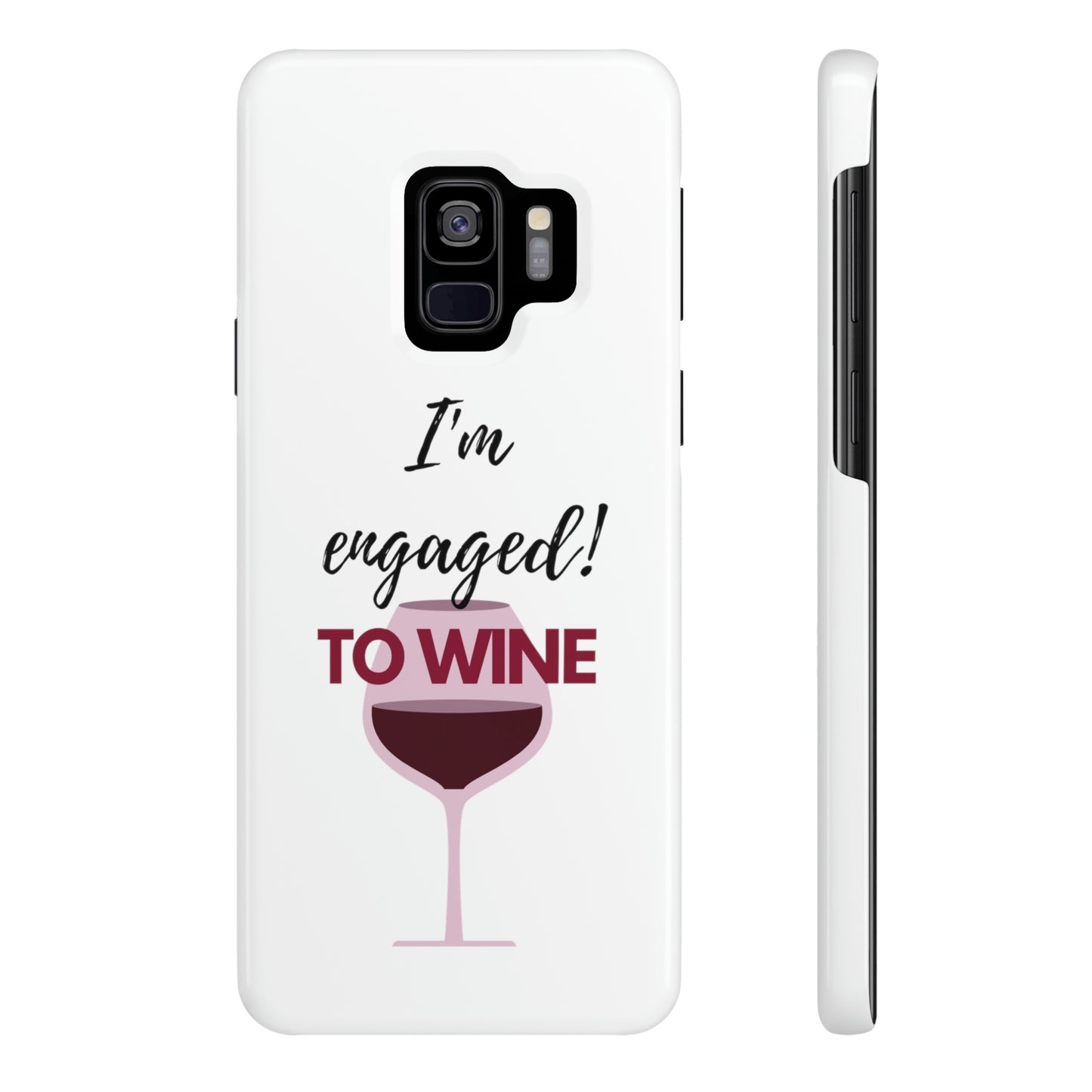Slim Phone Cases, Case-Mate, I'm Engaged to Wine - White
