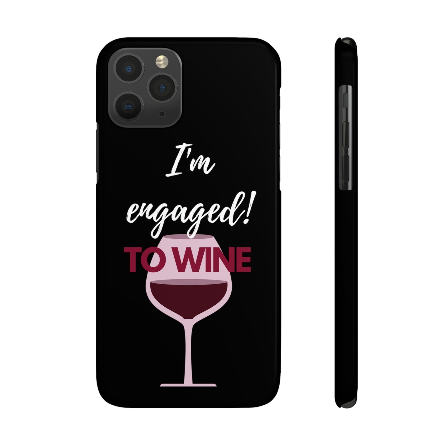 Slim Phone Cases, Case-Mate, I'm Engaged to Wine - Black
