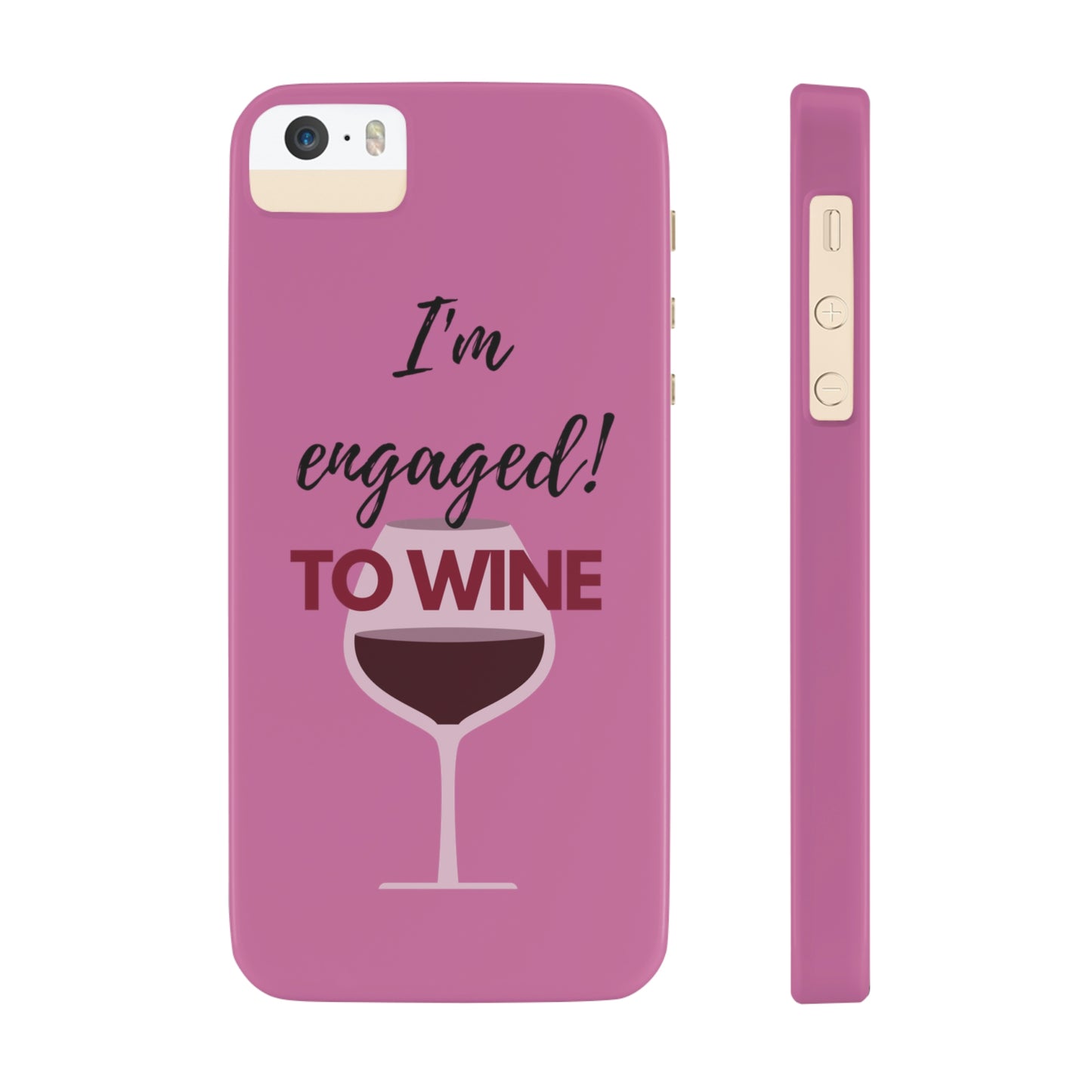 Slim Phone Cases, Case-Mate, I'm Engaged to Wine - Light Pink