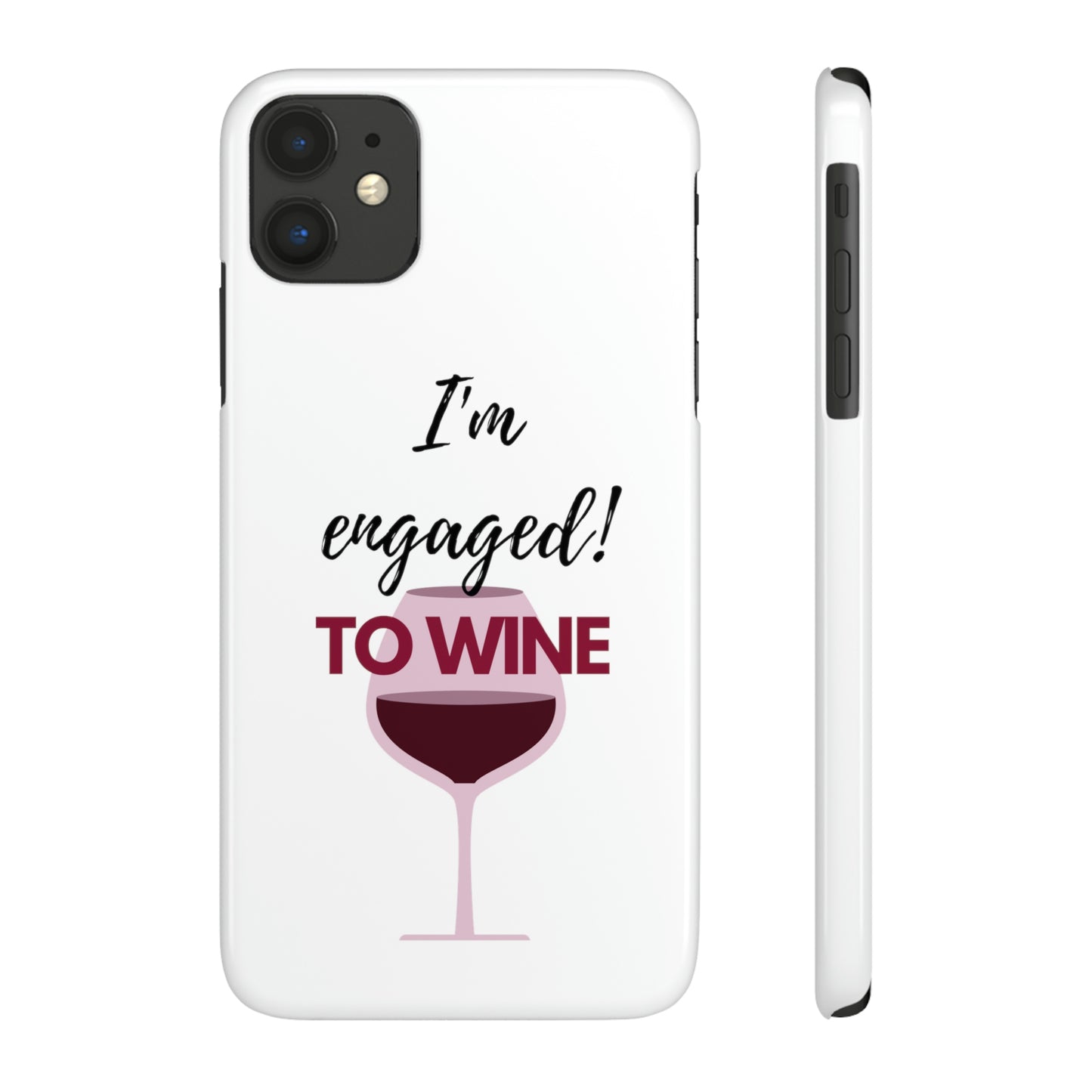 Slim Phone Cases, Case-Mate, I'm Engaged to Wine - White