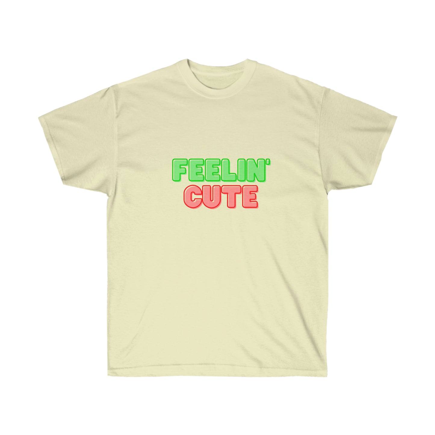 Unisex Ultra Cotton Tee Feelin' Cute - Light Green and Pink