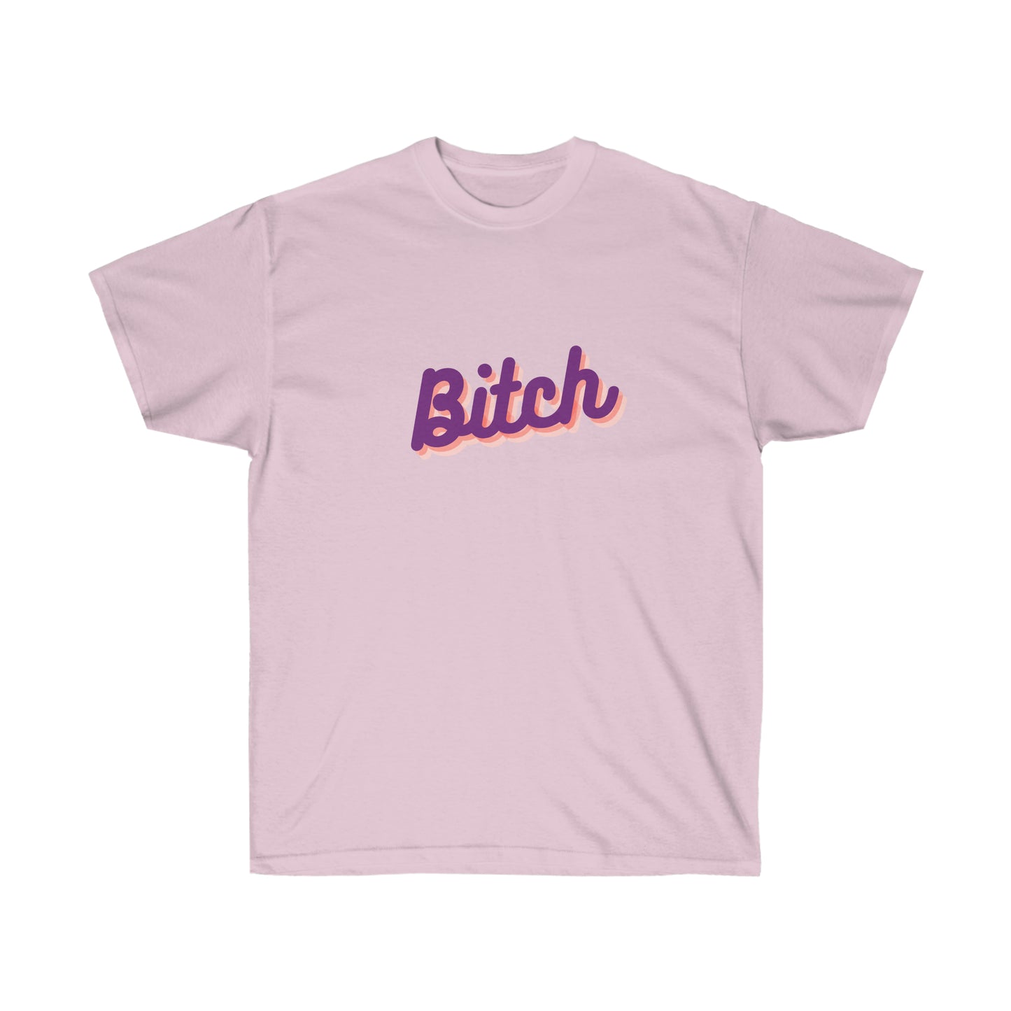 Unisex Ultra Cotton Tee Bitch - Purple and Pink