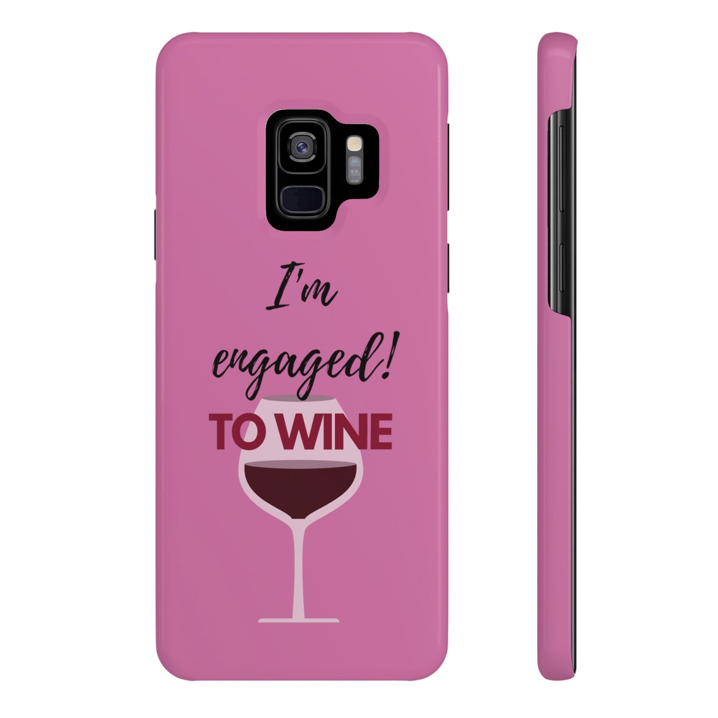 Slim Phone Cases, Case-Mate, I'm Engaged to Wine - Light Pink