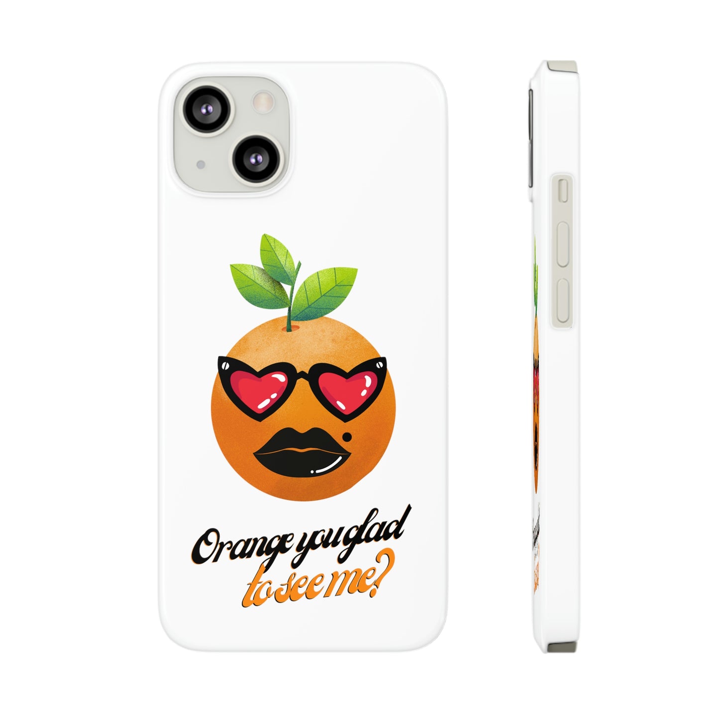 Slim Phone Cases, Case-Mate, Orange you Glad to See Me - White