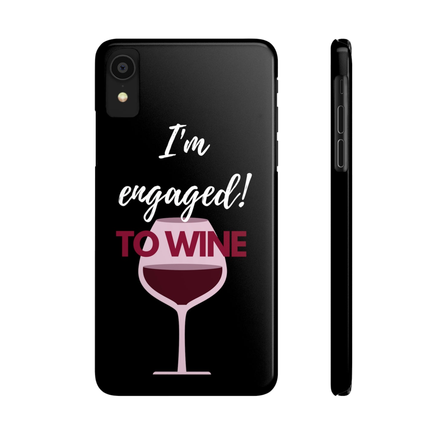 Slim Phone Cases, Case-Mate, I'm Engaged to Wine - Black