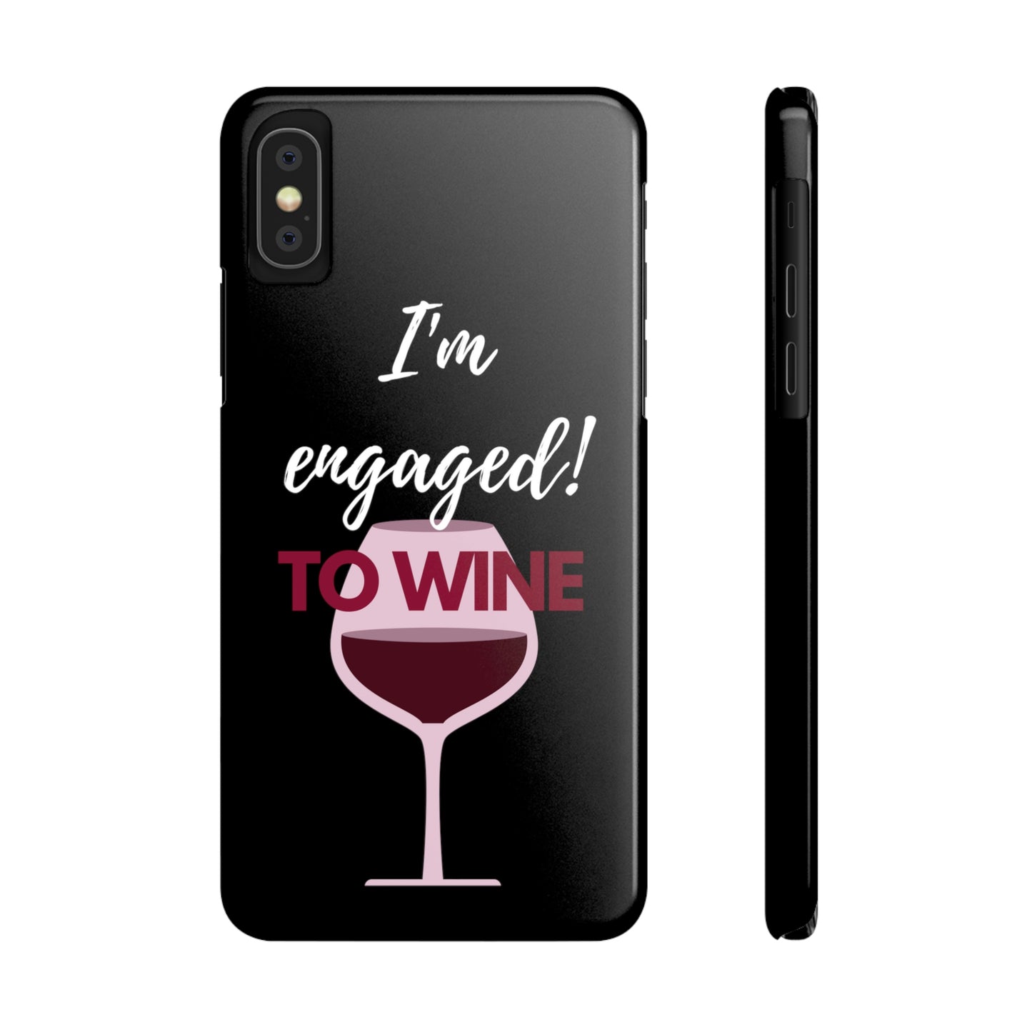 Slim Phone Cases, Case-Mate, I'm Engaged to Wine - Black