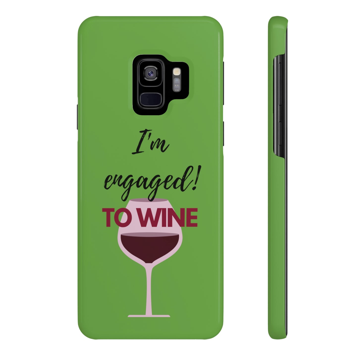Slim Phone Cases, Case-Mate, I'm Engaged to Wine - Light Green