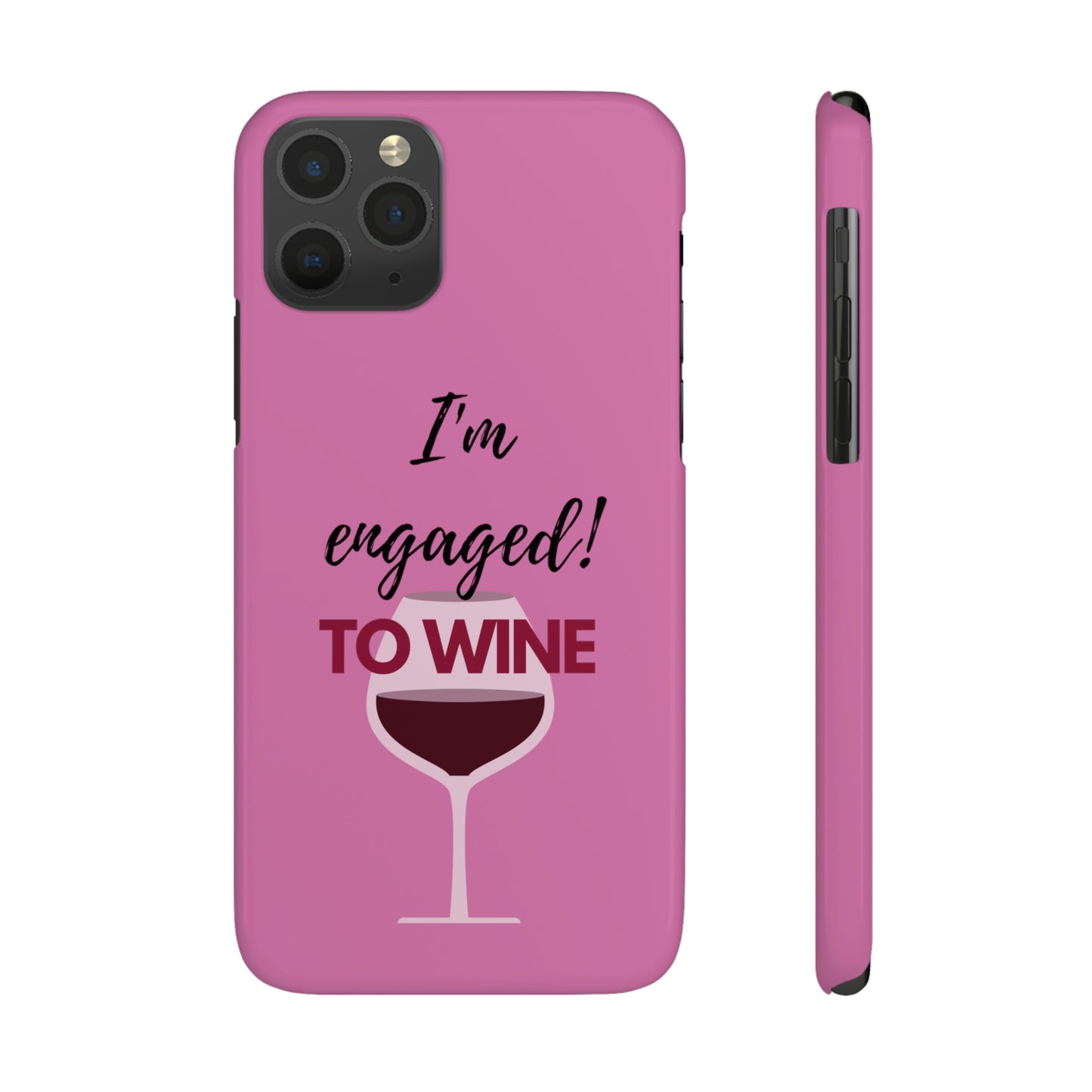 Slim Phone Cases, Case-Mate, I'm Engaged to Wine - Light Pink