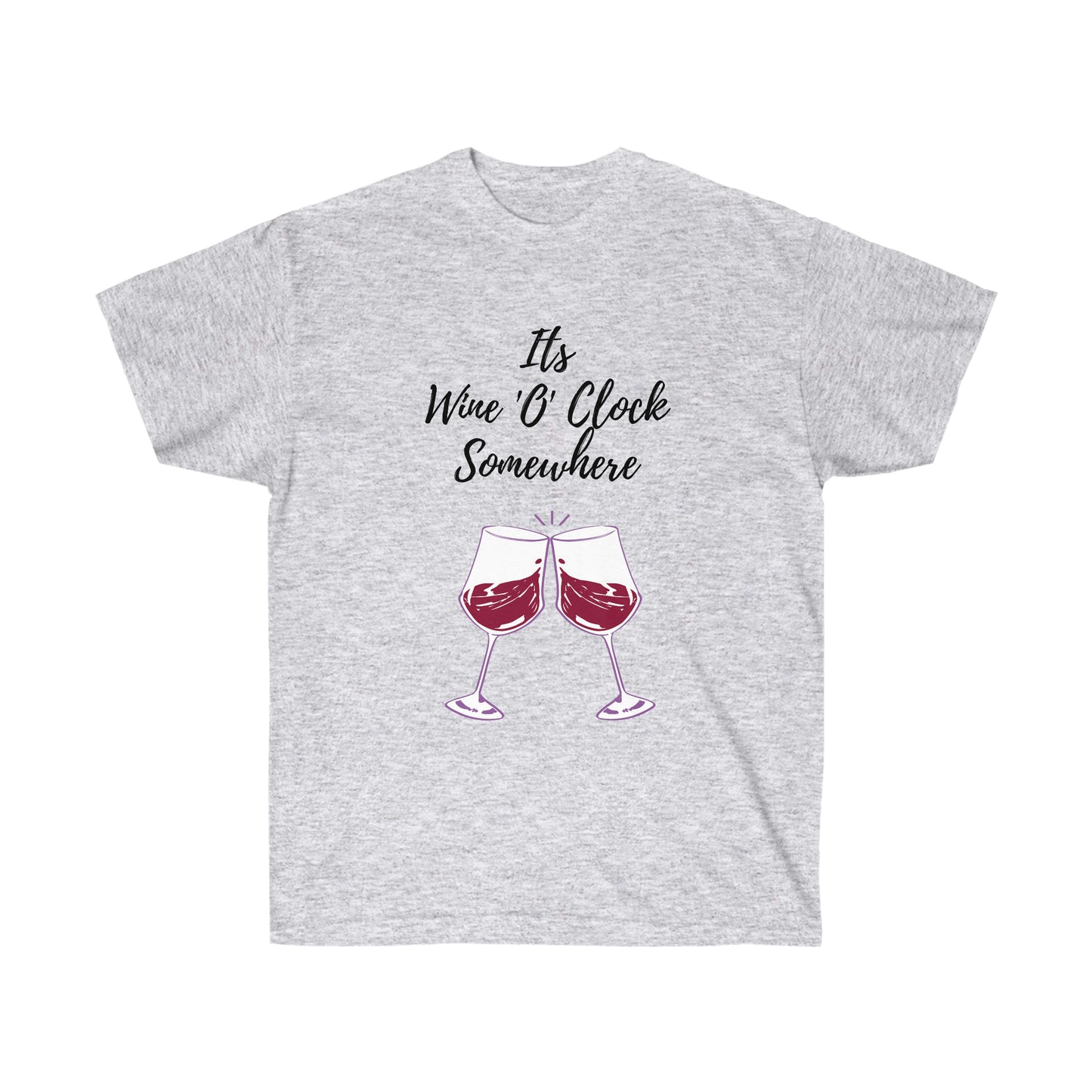 Unisex Ultra Cotton Tee - It's Wine 'O' Clock Somewhere