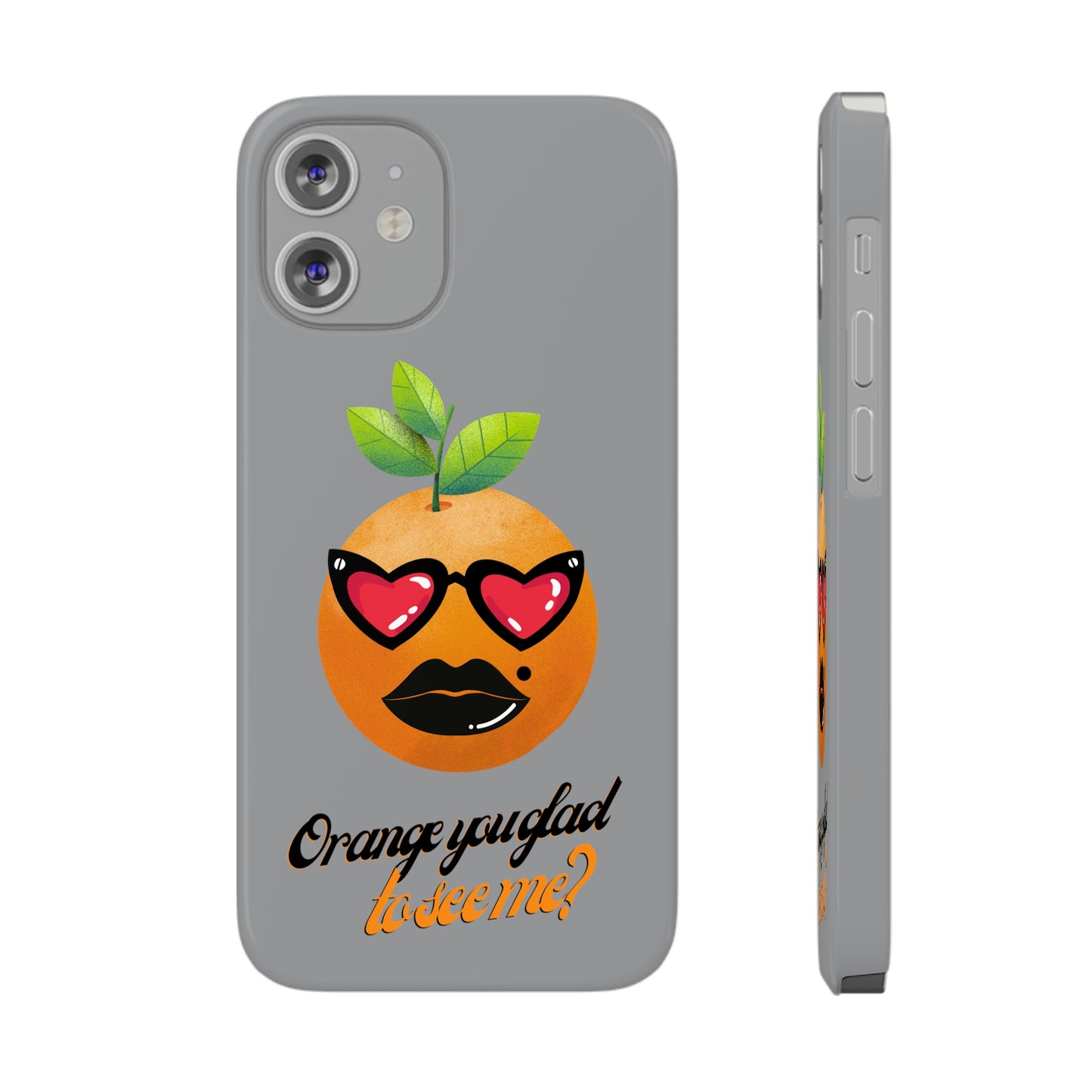 Slim Phone Cases, Case-Mate, Orange you Glad to See Me - Light Grey