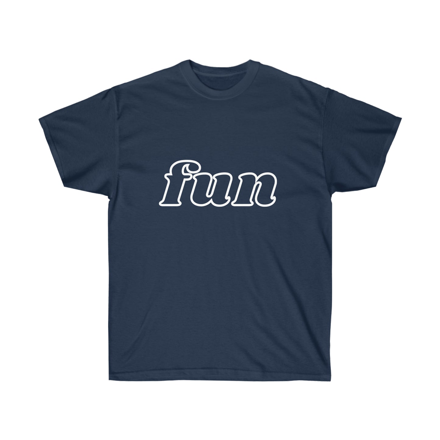 Unisex Ultra Cotton Tee fun - White Letters