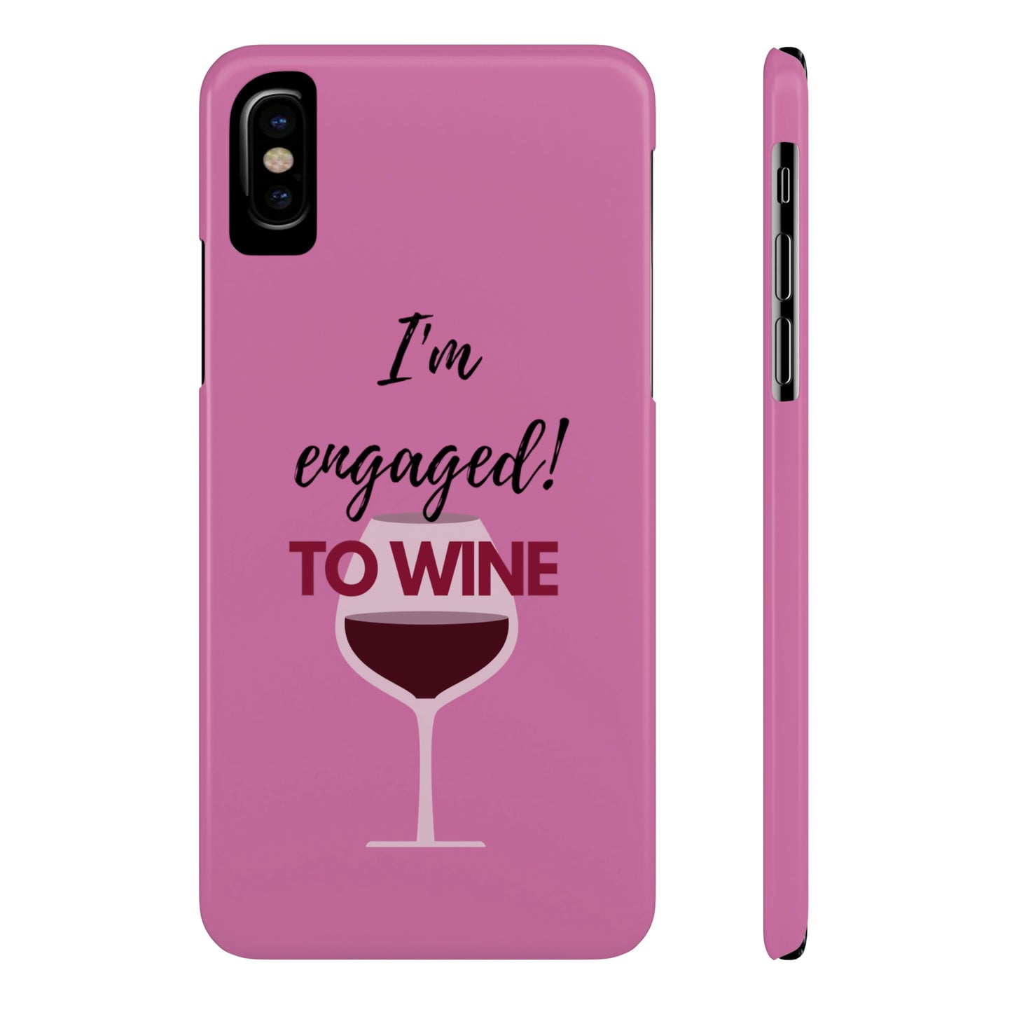 Slim Phone Cases, Case-Mate, I'm Engaged to Wine - Light Pink