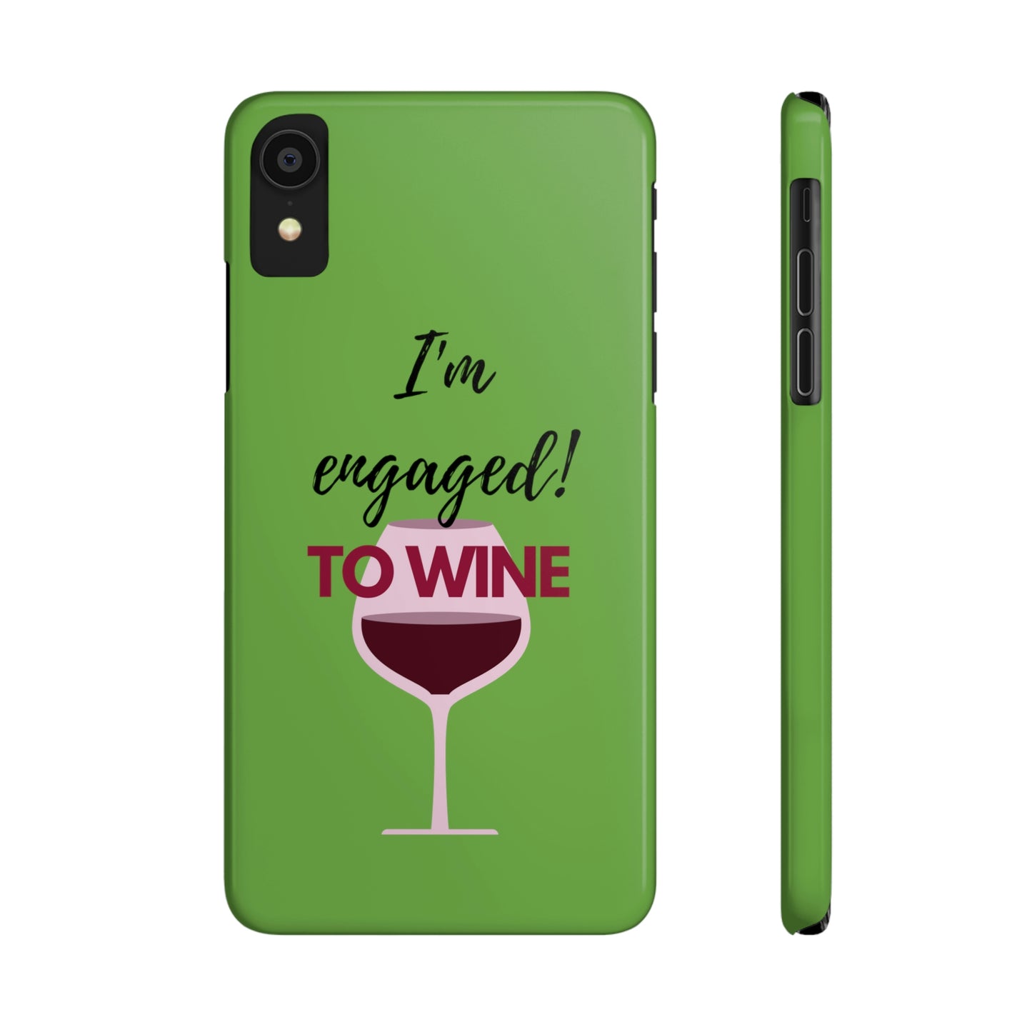 Slim Phone Cases, Case-Mate, I'm Engaged to Wine - Light Green