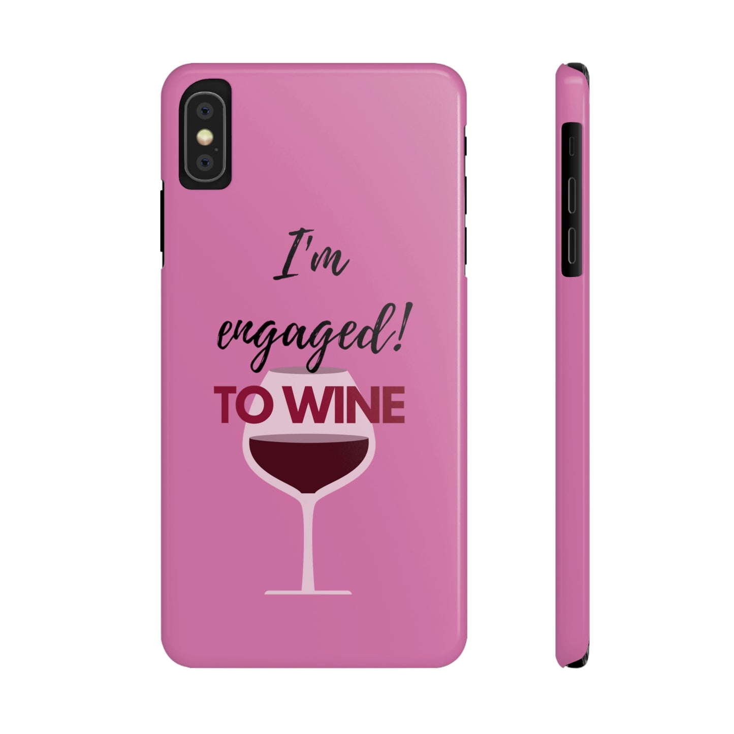 Slim Phone Cases, Case-Mate, I'm Engaged to Wine - Light Pink
