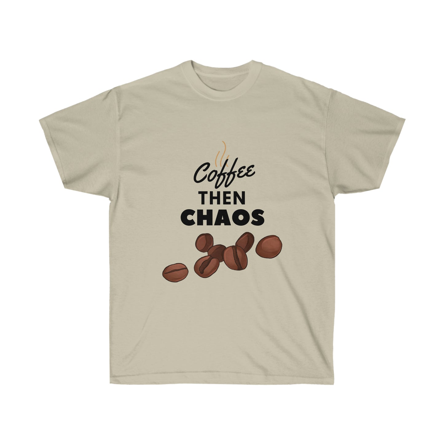 Unisex Ultra Cotton Tee - Coffee then Chaos