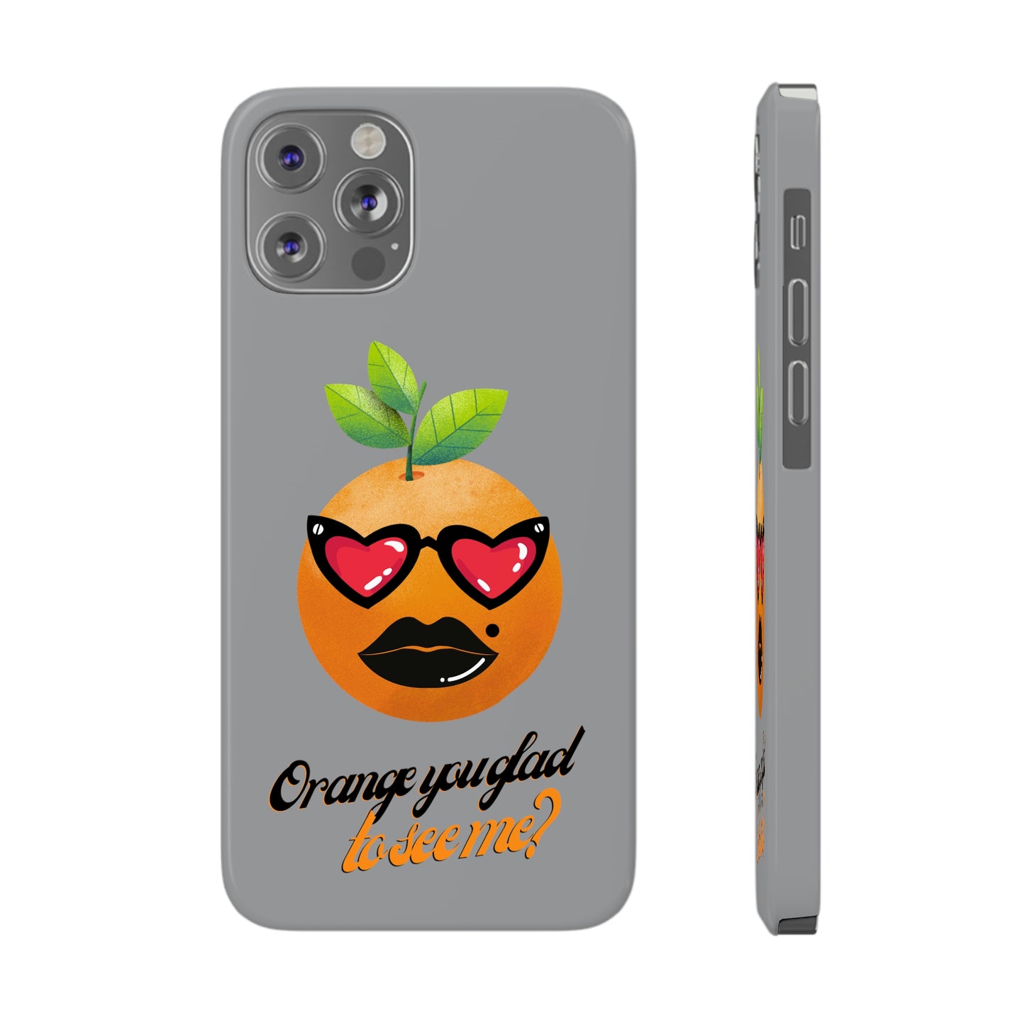 Slim Phone Cases, Case-Mate, Orange you Glad to See Me - Light Grey