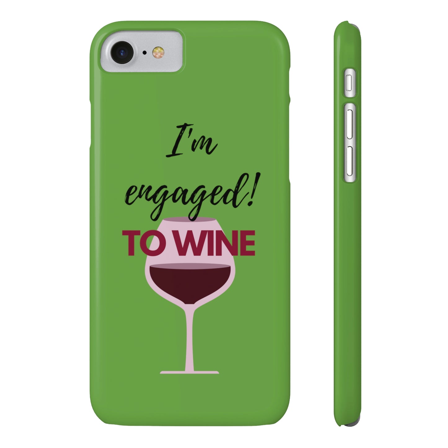 Slim Phone Cases, Case-Mate, I'm Engaged to Wine - Light Green