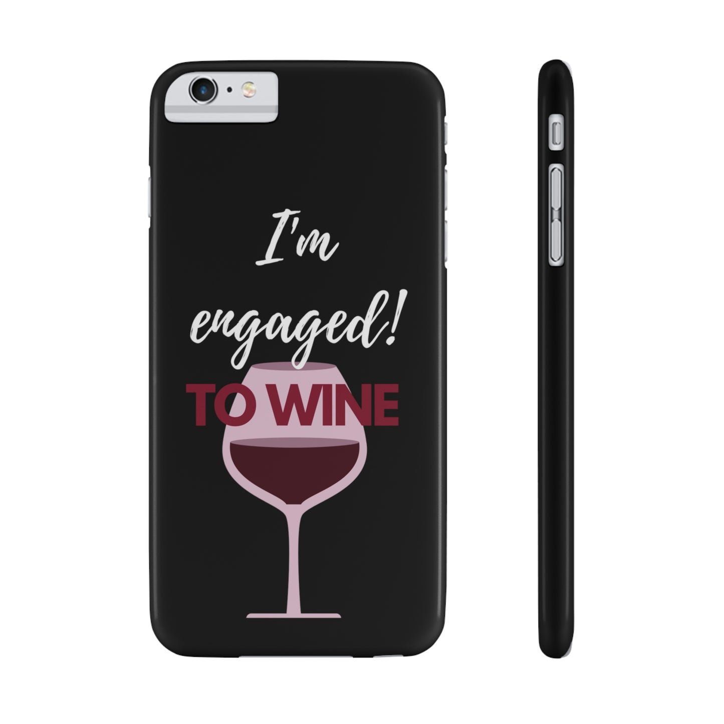 Slim Phone Cases, Case-Mate, I'm Engaged to Wine - Black