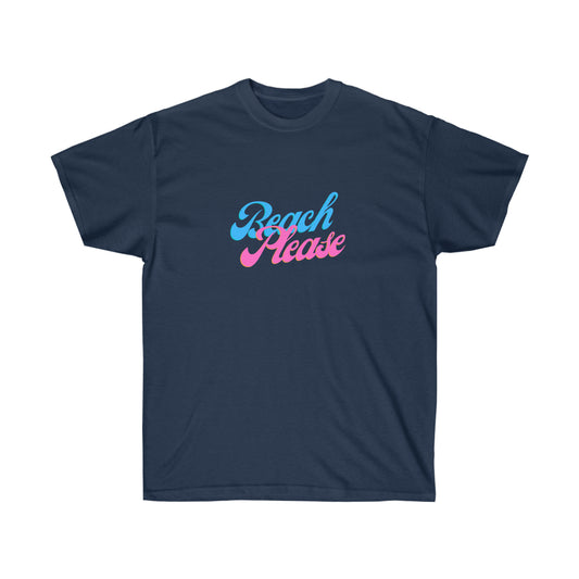 Unisex Ultra Cotton Tee Beach Please - Blue and Pink