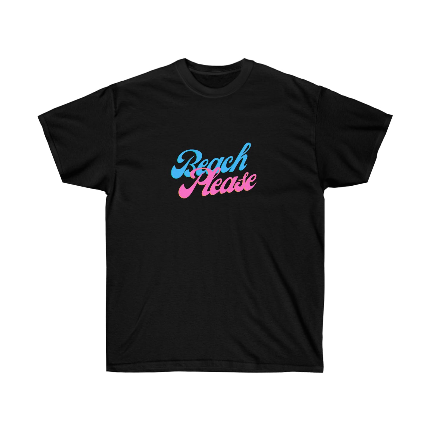Unisex Ultra Cotton Tee Beach Please - Blue and Pink